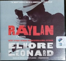 Raylan written by Elmore Leonard performed by Brian D'Arcy James on CD (Unabridged)